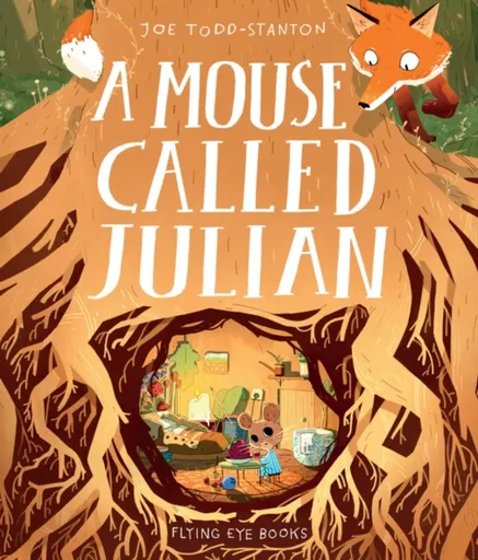 A Mouse Called Julian - Joe Todd-Stanton