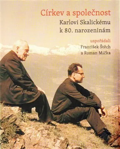 Církev a společnost - František Štěch, Roman Míčka