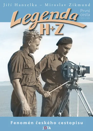 Legenda H + Z - Miroslav Náplava, Miroslav Zikmund, Jiří Hanzelka