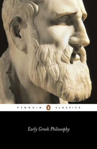 Early Greek Philosophy - Barnes Jonathan