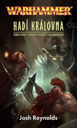 Warhammer: Hadí královna - Josh Reynolds