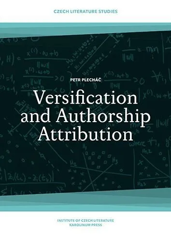 Versification and Authorship Attribution - Petr Plecháč