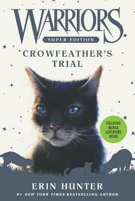 Warriors Super Edition: Crowfeatherâ€™s Trial - Erin Hunterová