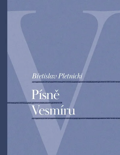 Písně Vesmíru - Břetislav Pletnicki