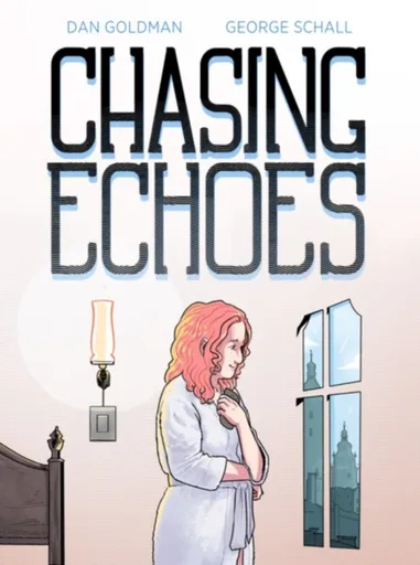 Chasing Echoes - Dan Goldman