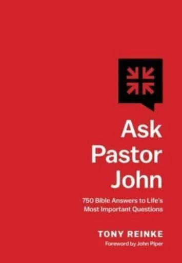 Ask Pastor John - Tony Reinke