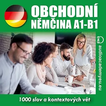 Obchodní němčina A1 - B1 ()