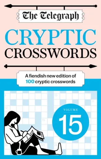 The Telegraph Cryptic Crosswords 15 - Telegraph Media Group Ltd