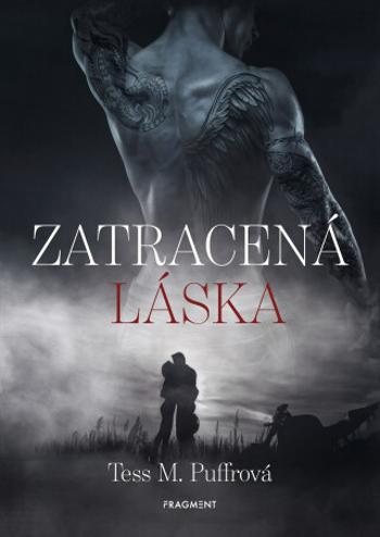 Zatracená láska - Tess M. Puffrová