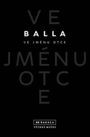 Ve jménu otce - Balla