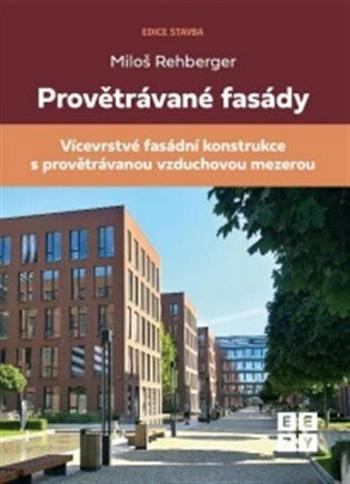 Provětrávané fasády - Miloš Rehberger