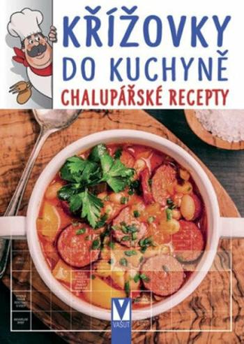 Křížovky do kuchyně - Chalupářské recepty