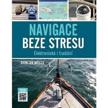 Navigace beze stresu: Elektronická i tradiční (978-80-87383-86-5)