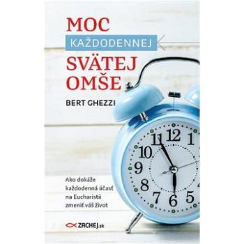 Moc každodennej svätej omše (978-80-89866-16-8)