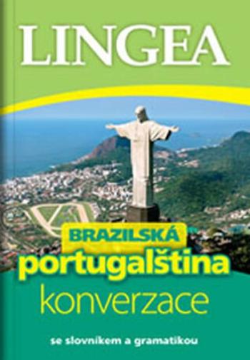 Brazilská portugalština - konverzace se slovníkem a gramatikou