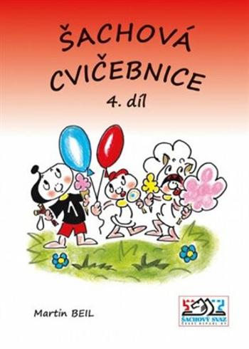 Šachová cvičebnice 4. díl - Martin  Beil