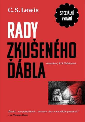 Rady zkušeného ďábla (jubilejní vydání) - C. S. Lewis