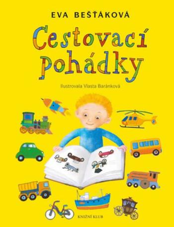 Cestovací pohádky - Eva Bešťáková, Vlasta Baránková