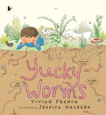 Yucky Worms - Vivian French