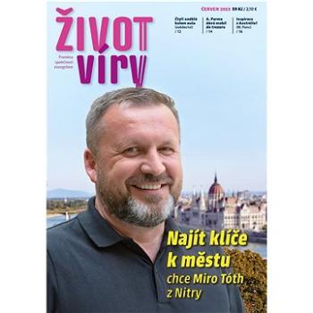 Život víry 2023/6 (999-00-037-7787-4)