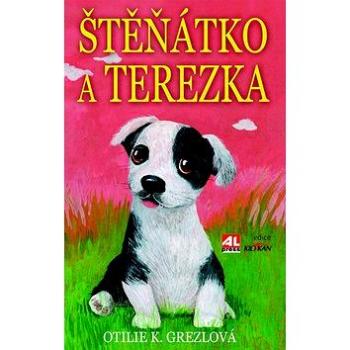 Štěňátko a Terezka (978-80-7543-232-2)