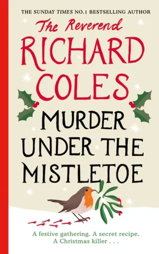 Murder Under the Mistletoe - Richard Reverend Coles