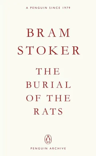Burial of the Rats - Bram Stoker