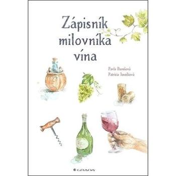 Zápisník milovníka vína (978-80-271-0688-2)