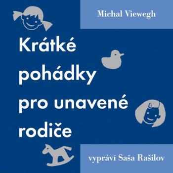 Krátké pohádky pro unavené rodiče (2 CD) - audiokniha