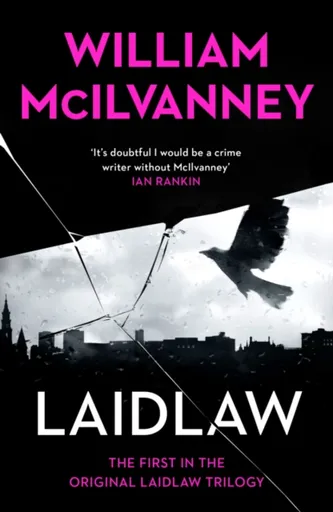 Laidlaw - William McIlvanney