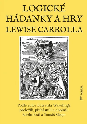 Logické hádanky a hry Lewise Carrolla - Lewis Carroll