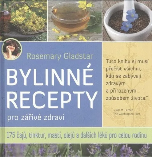 Bylinné recepty pro zářivé zdraví - Rosemary Gladstar