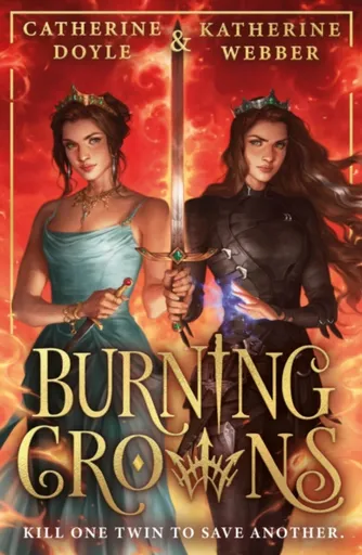 Burning Crowns - Catherine Doyleová, Katherine Webberová