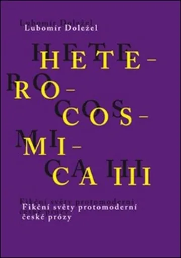 Heterocosmica III. - Lubomír Doležel