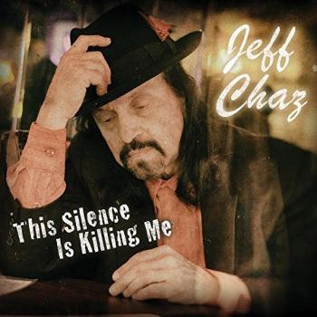 Jeff Chaz, CHAZ JEFF: THIS SILENCE IS KILLING CD, CD