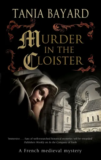 Murder in the Cloister - Tania Bayard