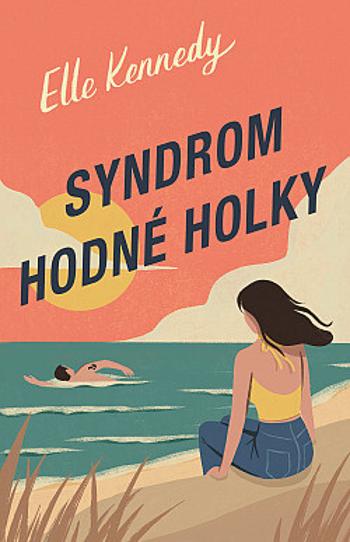 Syndrom hodné holky - Elle Kennedy