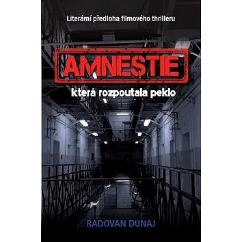 Amnestie: která rozpoutala peklo (978-80-88213-63-5)