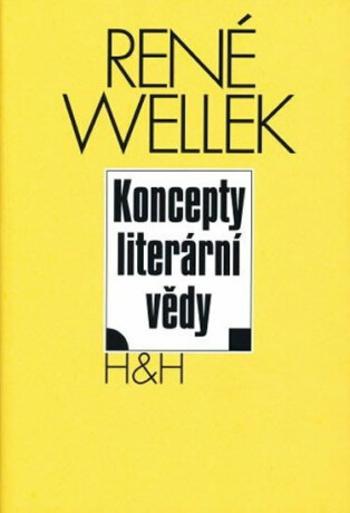 Koncepty literární vědy - René Wellek