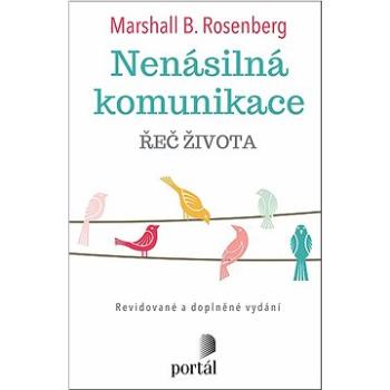 Nenásilná komunikace: Řeč života (978-80-262-1785-5)