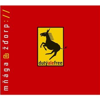 Mňága a Žďorp: Dutý Ale Free - CD (373927-2)