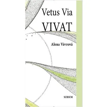 Vetus Via VIVAT (978-80-7323-380-8)