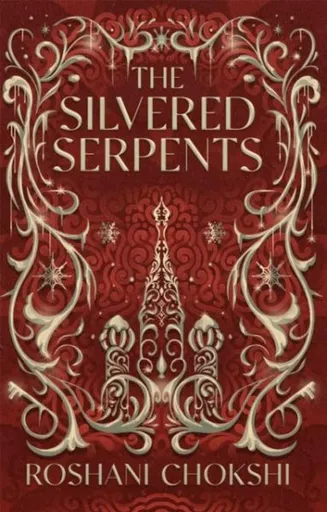 The Silvered Serpents - Roshani Chokshiová