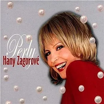 Zagorová Hana: Perly Hany Zagorové (2x CD) - CD (310700-2)