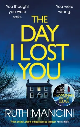 The Day I Lost You - Ruth Mancini