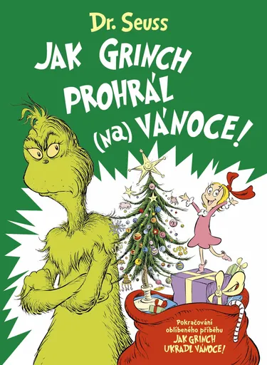 Jak Grinch prohrál (na) Vánoce - Dr. Seuss