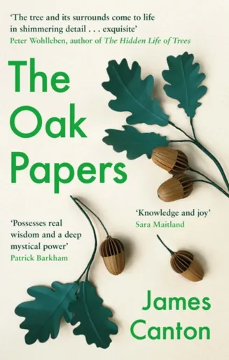 The Oak Papers - James Canton