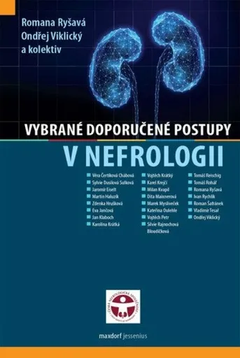 Vybrané doporučené postupy v nefrologii - Romana Ryšavá