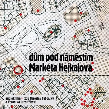 Dům pod náměstím ()