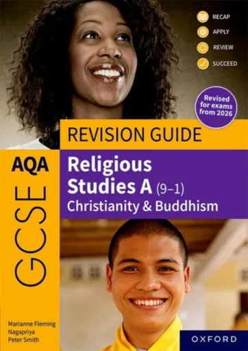 AQA GCSE Religious Studies A (9-1): Christianity & Buddhism Revision Guide - Peter Smith, Marianne Fleming